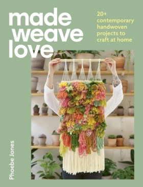 Made Weave …
