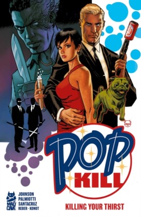 Pop Kill: &hellip;