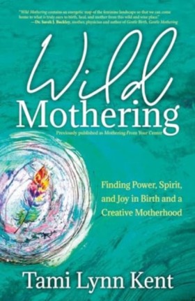 Wild Mothe …