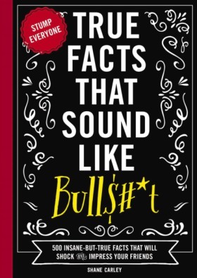 True Facts &hellip;