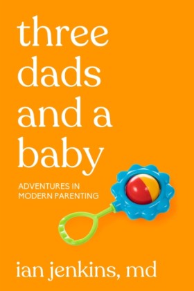 Three Dads …