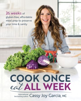 Cook Once, &hellip;