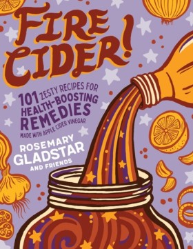 Fire Cider &hellip;