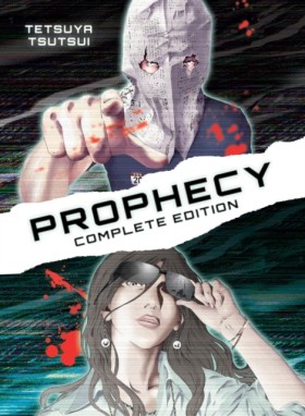 Prophecy: &hellip;