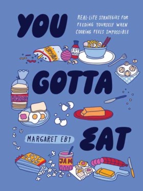 You Gotta …