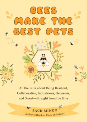 Bees Make &hellip;