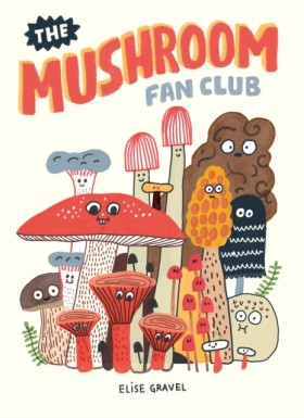 The Mushro …