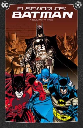 Elseworlds &hellip;