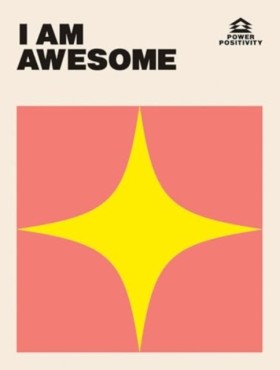 I AM AWESO …