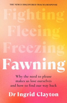 Fawning: W …