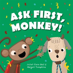 Ask First, …