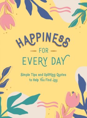 Happiness …