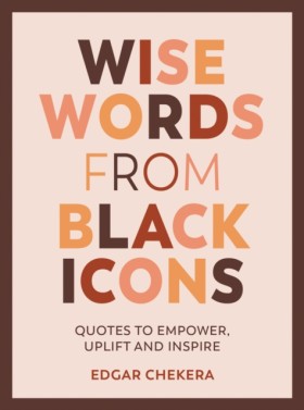 Wise Words …