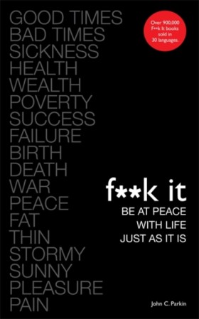 Fuck It: B &hellip;