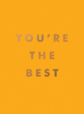 Youre the …