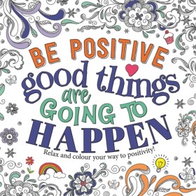 Be Positiv &hellip;