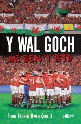 Wal Goch, &hellip;