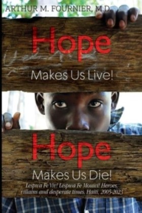 Hope Makes …