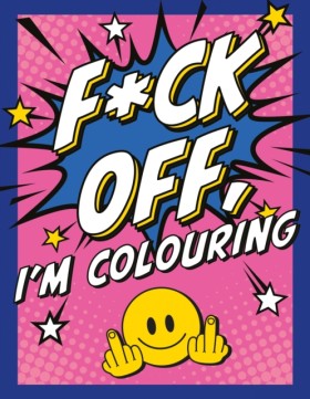 F*ck Off, &hellip;