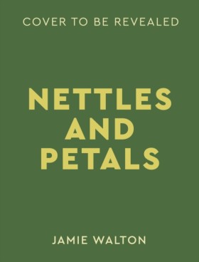 Nettles & &hellip;