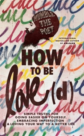 How to Be &hellip;