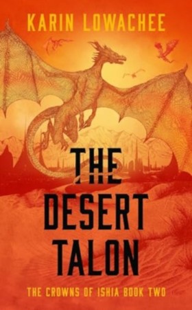 The Desert …