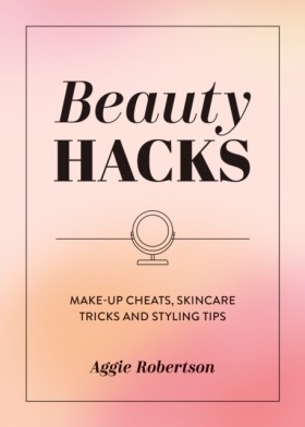 Beauty Hac …