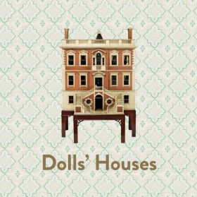 Dolls Hous &hellip;