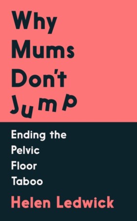 Why Mums D …
