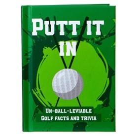 Putt It In …