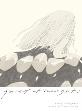 Quiet Thou &hellip;