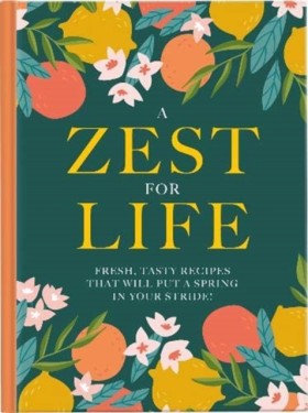 A Zest For &hellip;