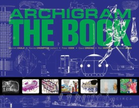 Archigram: &hellip;