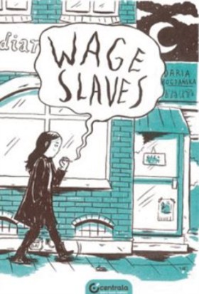 Wage Slave &hellip;
