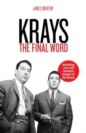 Krays: The &hellip;