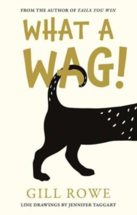 What A Wag …