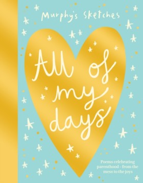 All of My …