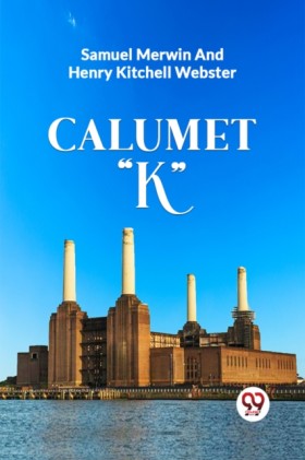 Calumet K