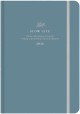 ΗΜΕΡ.WRITE YOUR FUTURE 26 SLOW LIFE-CADET BLUE 17*25 ΕΒΔΟΜΑΔΙΑΙΟ ΜΕ ΛΑΣΤΙΧΟ